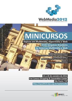 Capa para Minicursos do XVIII Simpósio Brasileiro de Sistemas Multimídia e Web