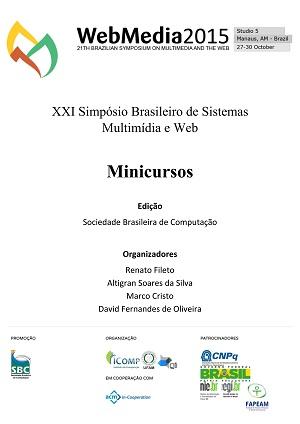 Capa para Minicursos do XXI Simpósio Brasileiro de Sistemas Multimídia e Web