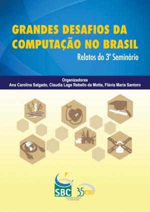 Capa para Grandes Desafios da Computação no Brasil - Relatos do 3º seminário