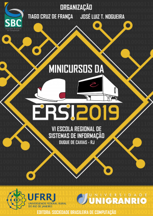 Capa para Minicursos da ERSI-RJ 2019 - VI Escola Regional de Sistemas de Informação do Rio de Janeiro