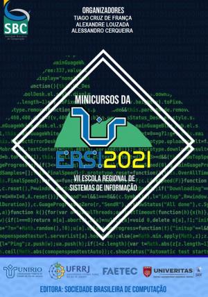 Capa para Minicursos da ERSI-RJ 2021 - VII Escola Regional de Sistemas de Informação do Rio de Janeiro
